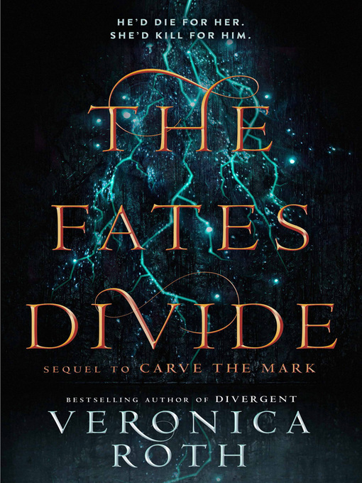 Title details for The Fates Divide by Veronica Roth - Available